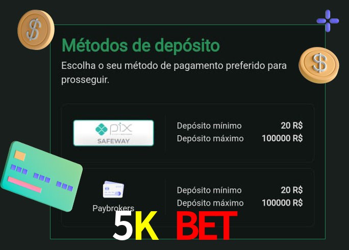 O cassino 5K bet oferece uma grande variedade de métodos de pagamento