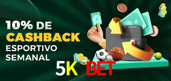 10% de bônus de cashback na 5K bet